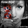 Miriam AbigailI've Got A Song