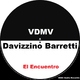 Vdmv & Davizzino Barretti - El Encuentro