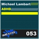 Michael Lambart Adhd