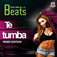 Euro Latin Beats Te Tumba - Remix Edition