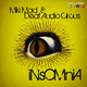 Miki Mad & Deaf Audio Circus Insomnia