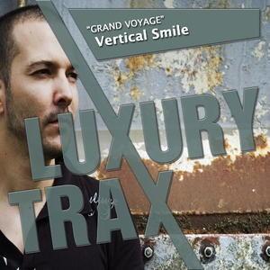 Vertical Smile  - Grand Voyage (Luxury Trax)