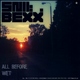 Snik & Bexx All Before