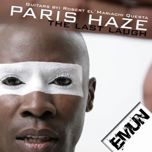 Paris Haze - The Last Laugh (Emun Music) Paris Haze - The Last Laugh (Emun Music)