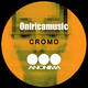 Oniricamusic Cromo