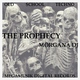 Morgana Dj The Prophecy