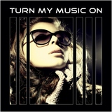 Turn My Music On by Various Artists mp3 download
