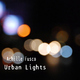 Achille Fusco Urban Lights