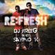 Dj Freeg And Saymo K Refresh