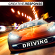 Creative Response Driving