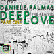Daniele Palmas Deep Love - the Remixes Part One