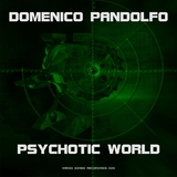 Psychotic World by Domenico Pandolfo mp3 downloads