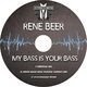 Rene Beer My Bass Is Your Bass Rene Beer My Bass Is Your Bass