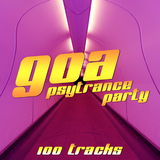 Goa - Psytrance Party - 100 Tracks by Various Artists mp3 download