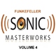 Funkefeller Sonic Masterworks Vol 4 Funkefeller