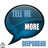 Tell Me More by Deepsmean mp3 download