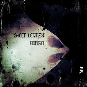 Sheef Lentzki - Borgia (Tekx Records)