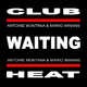 Antoine Montana Feat Mario Winans Waiting
