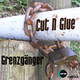 Cut N Glue Grenzgänger Cut N Glue Grenzgänger