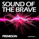 Premeson Sound of the Brave