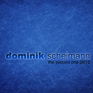 Dominik Scheimann - The Second One 2k12 (Movement Music) Dominik Scheimann - The Second One 2k12 (Movement Music)