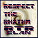 R.T.R Clan Respect the Rhythm