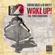 Corvin Dalek & Ed Whitty Wake Up! Corvin Dalek & Ed Whitty Wake Up!