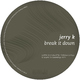 Jerry K Break It Down