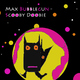 Max Bubblegun Scooby Doobie