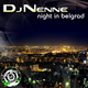 Dj Nenne Night in Belgrad