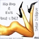 Solar Eclipse Hip Hop & R&acute;n&acute;B Beat-s Vol.2