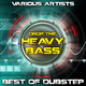 Various Artists Drop the Heavy Bass - Best Of Dubstep