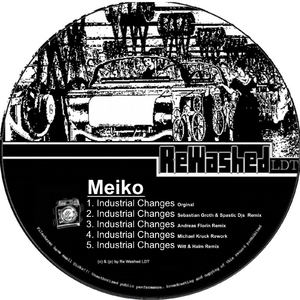 Meiko - Industrial Changes (ReWashed LDT)
