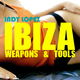 Indy Lopez Ibiza Weapons & Tools