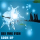 Bei The Fish Look Up