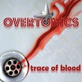 Trace of Blood by The Overtonics mp3 download