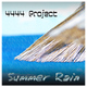 4444 Project Summer Rain