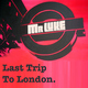 Mr Luke Last Trip to London