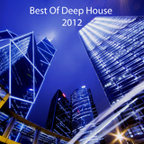 Best of Deep House 2012 by Various Artists mp3 download