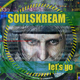 Soulskream Let's Go