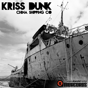 Kriss Dunk - China Shipping Co (Nivacords) Kriss Dunk - China Shipping Co (Nivacords)