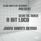 Genetic Noise A Bit Loco Janiv Damti Remix