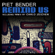 Piet Bender Remind Us