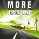 Jason Jaxx More Jason Jaxx More
