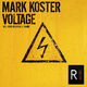 Mark Koster Voltage