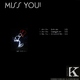 Michael K. Miss You Michael K. Miss You