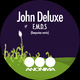 John Deluxe E.M.D.S John Deluxe E.M.D.S