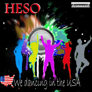 Heso - We Dancing in the Usa (Hesomusik)