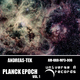 Andreas-Tek Planck Epoch Vol. 1 Andreas-Tek Planck Epoch Vol. 1