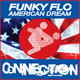 Funky Flo American Dream Funky Flo American Dream